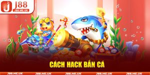 Cách hack bắn cá - Lựa chọn nâng cao trải nghiệm chiến thắng