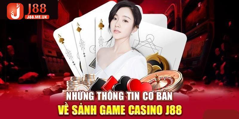 Thông tin về Casino J88