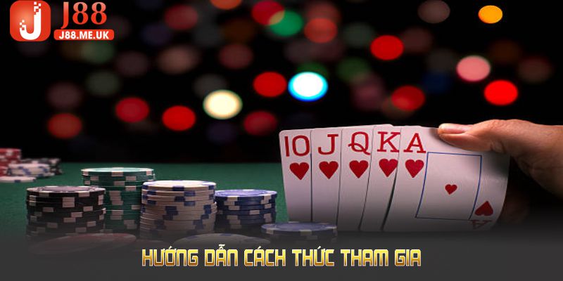 Hướng dẫn cách thức tham gia cá cược tại nhà cái game bài J88