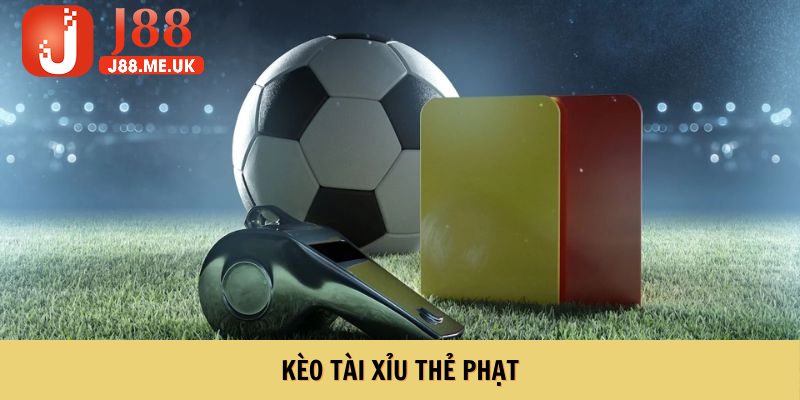 Kèo tài xỉu thẻ phạt