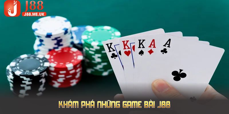 Khám phá những game bài J88 đình đám, cuốn hút