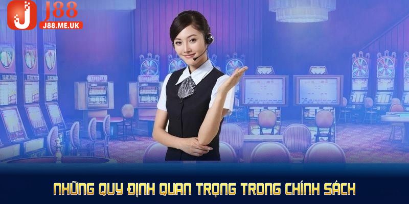 Những quy định quan trọng tại chính sách miễn trừ trách nhiệm J88